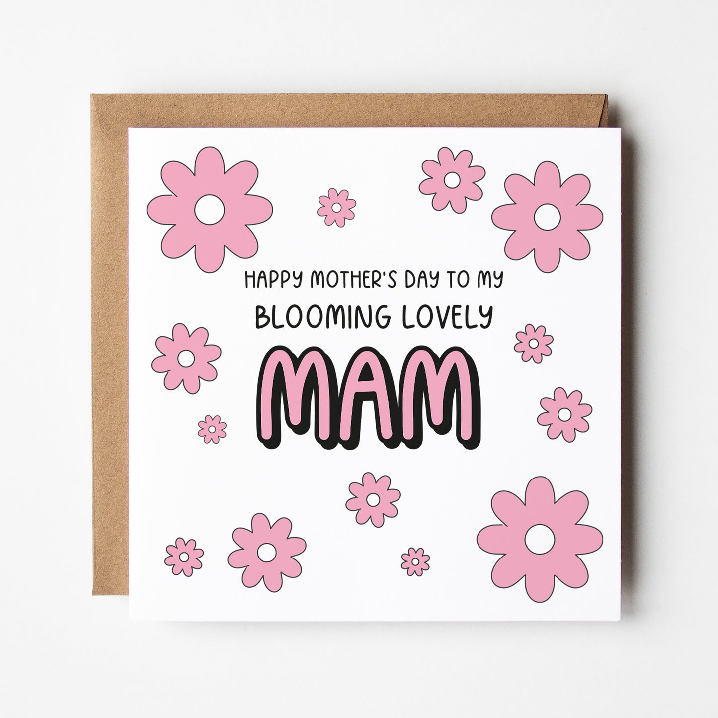 Blooming Lovely Mum / Mom / Mam Mother's Day Card