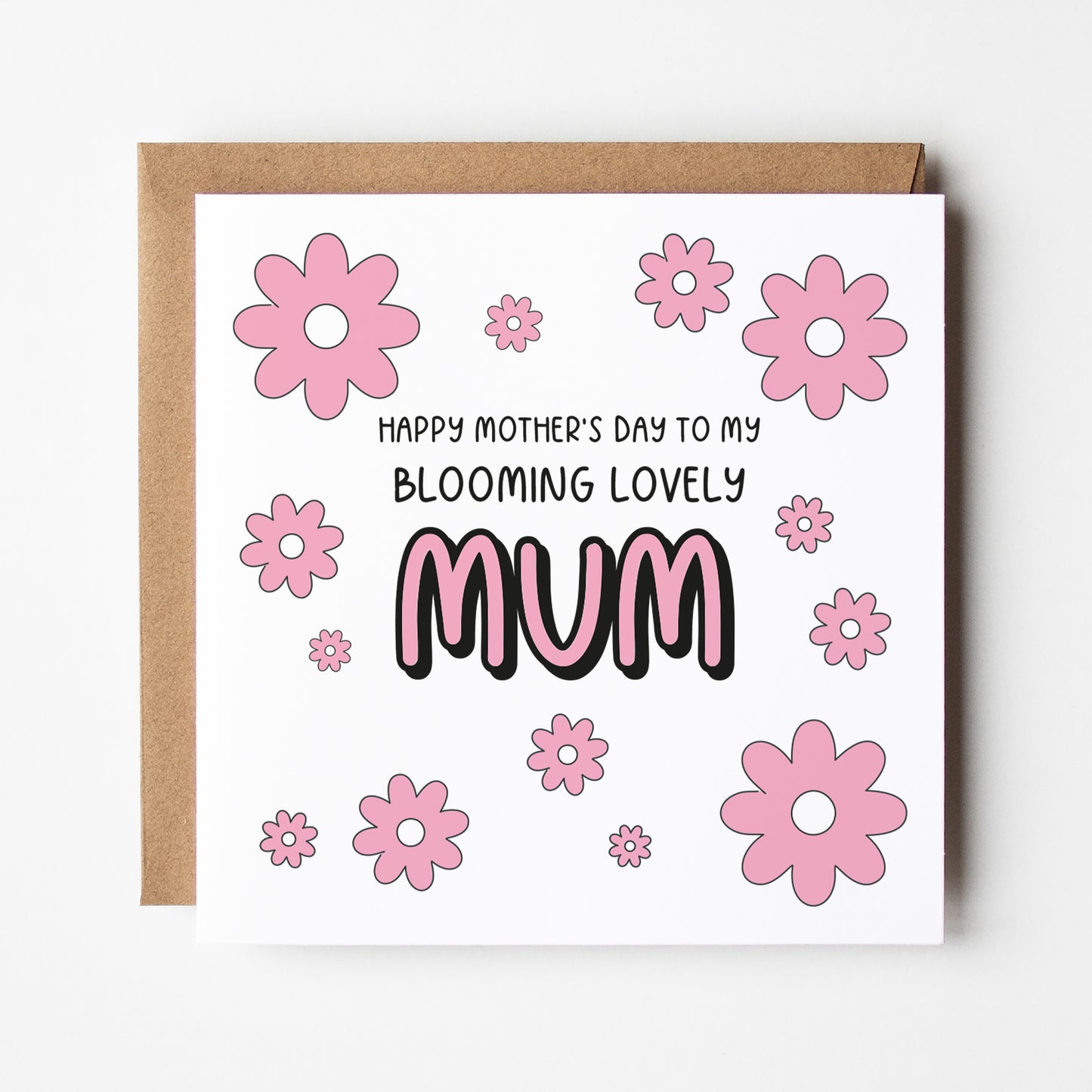 Blooming Lovely Mum / Mom / Mam Mother's Day Card