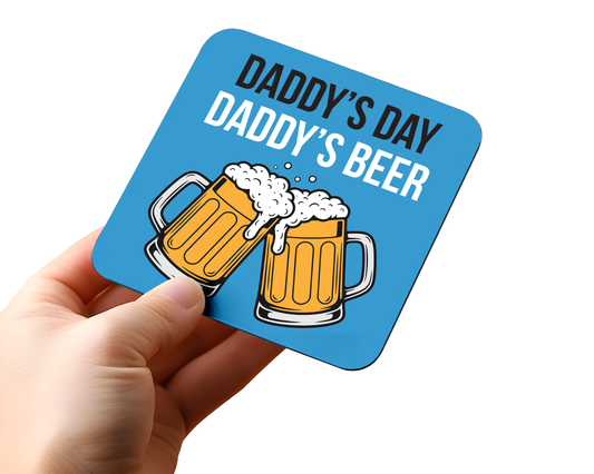 Daddy Beer Drinks Coaster