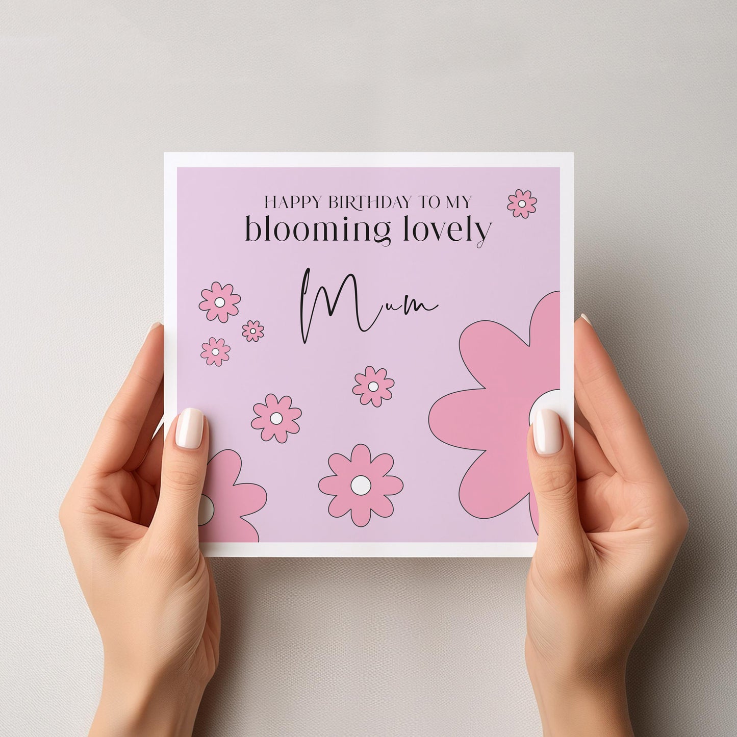 Blooming Lovely Mum Birthday Card