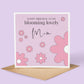 Blooming Lovely Mum Birthday Card