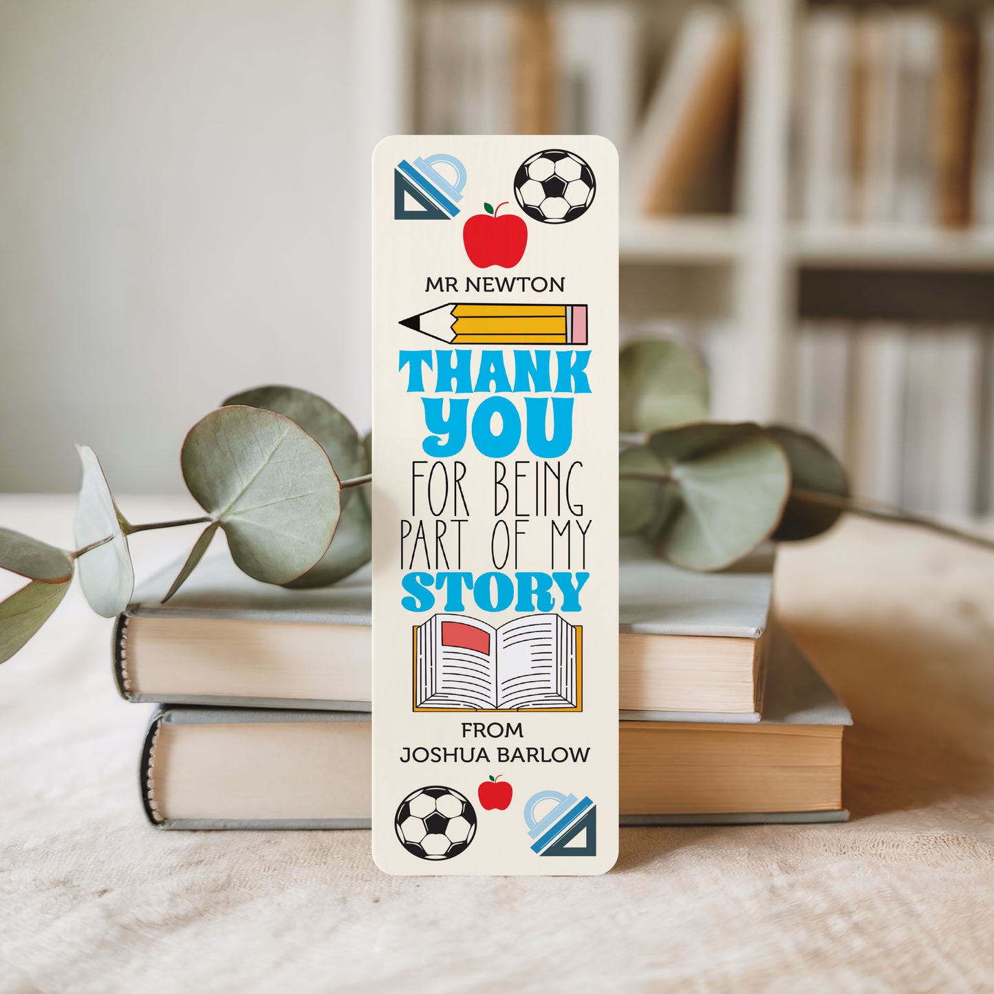 Personalised Teacher Bookmark: 'Thank You For Being Part of My Story'