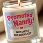 Promoted to Nanny Pregnancy Announcement - Personalised Candle Label